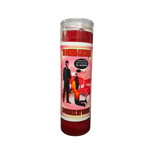 Yo Domino A Mi Mujer Veladora / I Dominate My Woman Candle